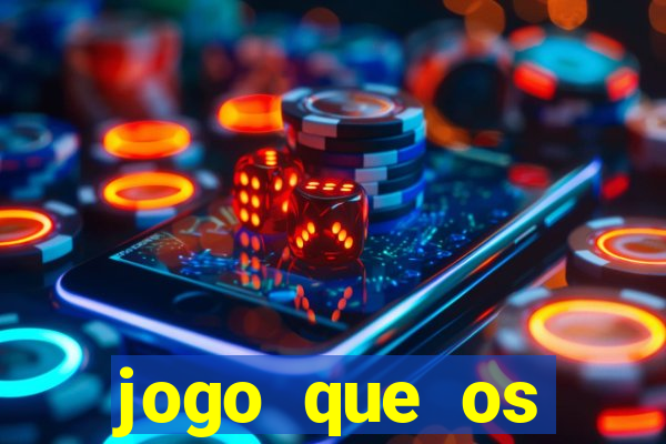 jogo que os famosos jogam para ganhar dinheiro